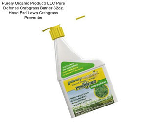 Purely Organic Products LLC Pure Defense Crabgrass Barrier 32oz. Hose End Lawn Crabgrass Preventer