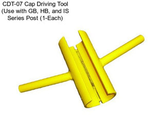 CDT-07 Cap Driving Tool (Use with GB, HB, and IS Series Post (1-Each)