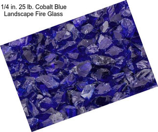 1/4 in. 25 lb. Cobalt Blue Landscape Fire Glass
