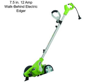 7.5 in. 12 Amp Walk-Behind Electric Edger