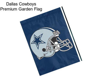 Dallas Cowboys Premium Garden Flag