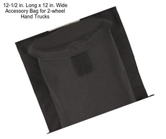 12-1/2 in. Long x 12 in. Wide Accessory Bag for 2-wheel Hand Trucks