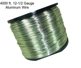 4000 ft. 12-1/2 Gauge Aluminum Wire