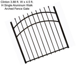 Clinton 3.88 ft. W x 4.5 ft. H Single Aluminum Walk Arched Fence Gate