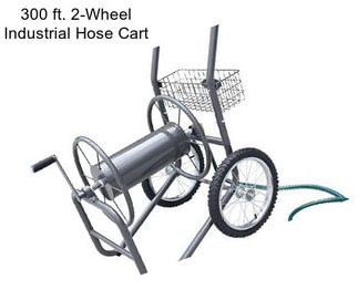 300 ft. 2-Wheel Industrial Hose Cart
