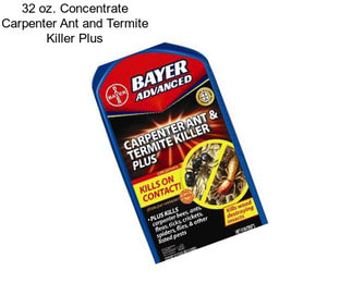 32 oz. Concentrate Carpenter Ant and Termite Killer Plus