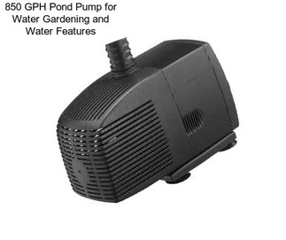 850 GPH Pond Pump for Water Gardening and Water Features