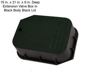 15 in. x 21 in. x 6 in. Deep Extension Valve Box in Black Body Black Lid