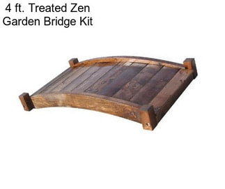 4 ft. Treated Zen Garden Bridge Kit