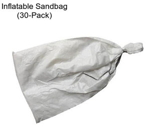 Inflatable Sandbag (30-Pack)