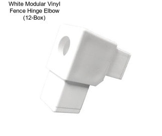 White Modular Vinyl Fence Hinge Elbow (12-Box)