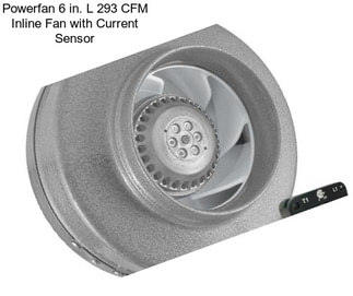 Powerfan 6 in. L 293 CFM Inline Fan with Current Sensor