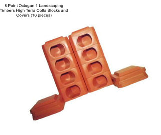 8 Point Octogan 1 Landscaping Timbers High Terra Cotta Blocks and Covers (16 pieces)