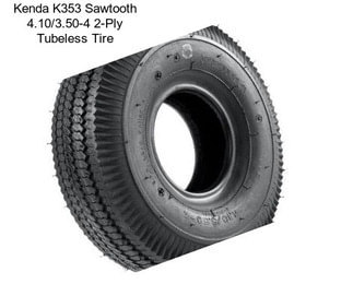 Kenda K353 Sawtooth 4.10/3.50-4 2-Ply Tubeless Tire