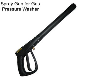 Spray Gun for Gas Pressure Washer