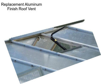 Replacement Aluminum Finish Roof Vent