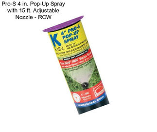 Pro-S 4 in. Pop-Up Spray with 15 ft. Adjustable Nozzle - RCW