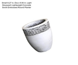 Small 8.27 in. Dia x 9.06 in. Light Greywash Lightweight Concrete Scroll Embossed Round Planter