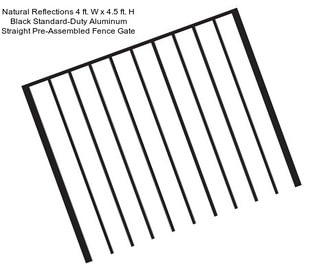 Natural Reflections 4 ft. W x 4.5 ft. H Black Standard-Duty Aluminum Straight Pre-Assembled Fence Gate