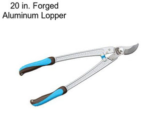 20 in. Forged Aluminum Lopper