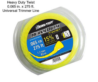 Heavy Duty Twist 0.065 in. x 275 ft. Universal Trimmer Line