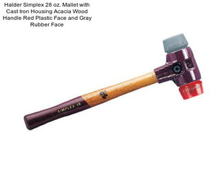 Halder Simplex 28 oz. Mallet with Cast Iron Housing Acacia Wood Handle Red Plastic Face and Gray Rubber Face