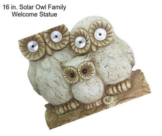 16 in. Solar Owl Family Welcome Statue