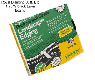 Royal Diamond 60 ft. L x 1 in. W Black Lawn Edging