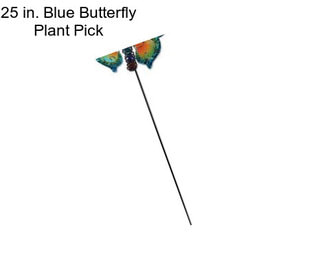 25 in. Blue Butterfly Plant Pick