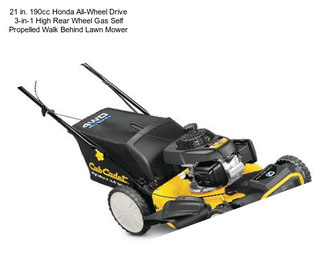 21 in. 190cc Honda All-Wheel Drive 3-in-1 High Rear Wheel Gas Self Propelled Walk Behind Lawn Mower