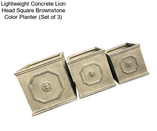 Lightweight Concrete Lion Head Square Brownstone Color Planter (Set of 3)