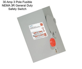 30 Amp 3 Pole Fusible NEMA 3R General Duty Safety Switch
