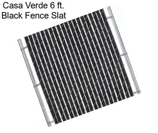 Casa Verde 6 ft. Black Fence Slat