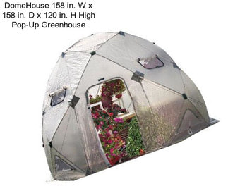 DomeHouse 158 in. W x 158 in. D x 120 in. H High Pop-Up Greenhouse