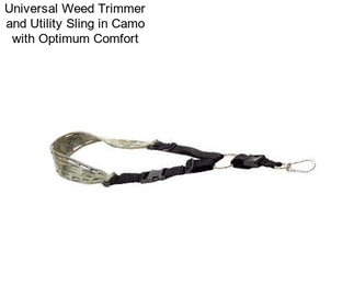 Universal Weed Trimmer and Utility Sling in Camo with Optimum Comfort