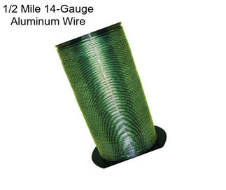 1/2 Mile 14-Gauge Aluminum Wire