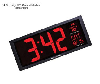 14.5 in. Large LED Clock with Indoor Temperature