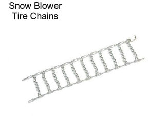 Snow Blower Tire Chains