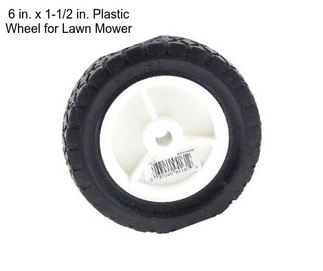 6 in. x 1-1/2 in. Plastic Wheel for Lawn Mower
