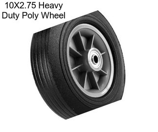 10X2.75 Heavy Duty Poly Wheel
