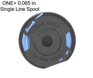 ONE+ 0.065 in. Single Line Spool