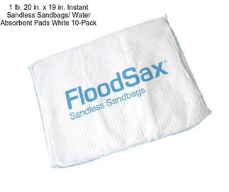 1 lb. 20 in. x 19 in. Instant Sandless Sandbags/ Water Absorbent Pads White 10-Pack