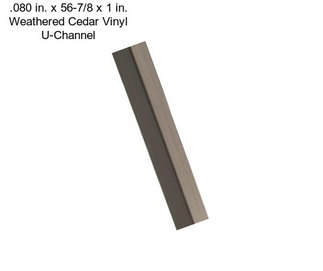 .080 in. x 56-7/8 x 1 in. Weathered Cedar Vinyl U-Channel