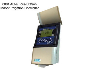 8004 AC-4 Four-Station Indoor Irrigation Controller