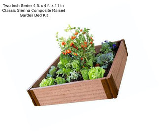 Two Inch Series 4 ft. x 4 ft. x 11 in. Classic Sienna Composite Raised Garden Bed Kit