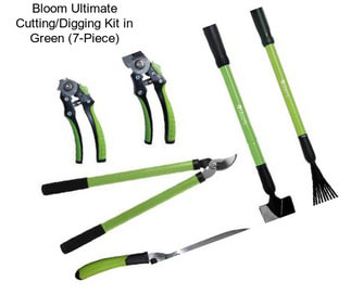 Bloom Ultimate Cutting/Digging Kit in Green (7-Piece)