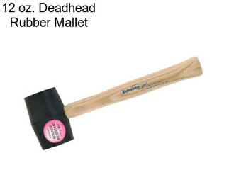 12 oz. Deadhead Rubber Mallet