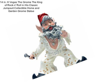 14 in. H Vegas The Gnome The King of Rock n\' Roll in His Classic Jumpsuit Collectible Home and Garden Gnome Statue