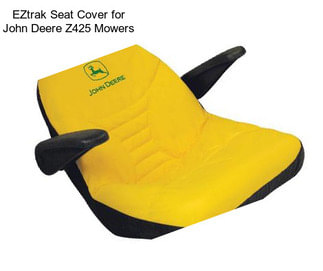 EZtrak Seat Cover for John Deere Z425 Mowers