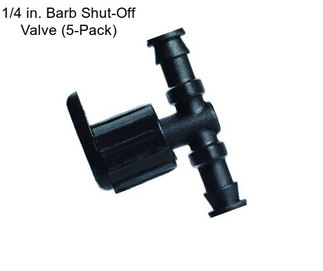 1/4 in. Barb Shut-Off Valve (5-Pack)